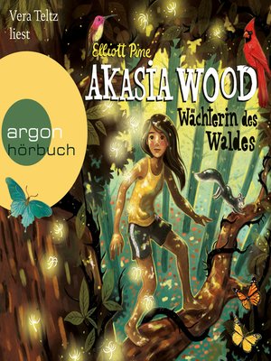 cover image of Akasia Wood--Wächterin des Waldes (Ungekürzte Lesung)